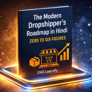 The Modern Dropshiper's Roadmap in Hindi
